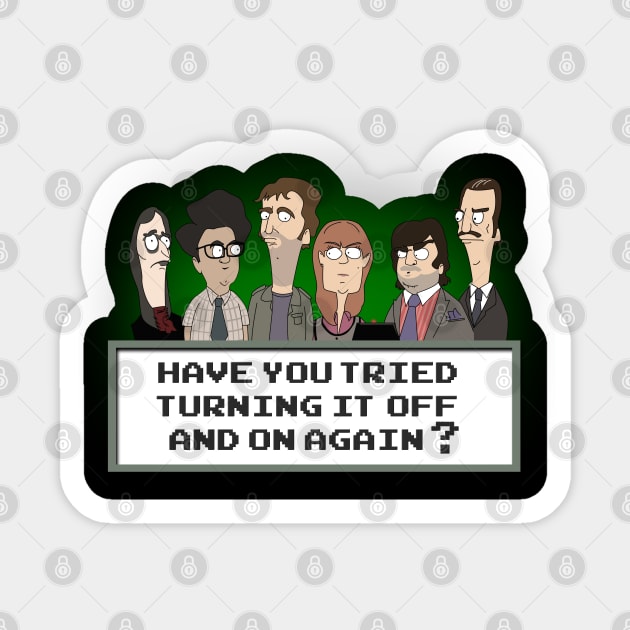 Have You Tried Turning It Off and On Again? Sticker by NerdShizzle